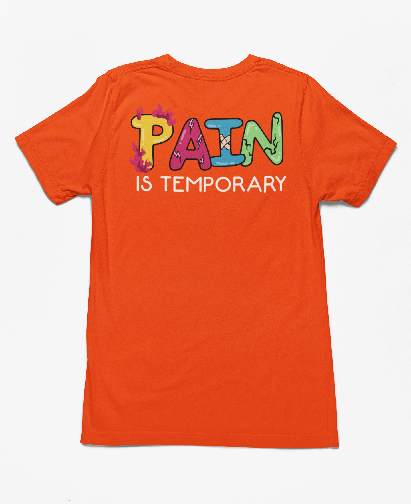 Pain Is Temporary Orange T-shirt